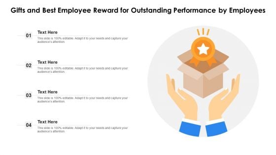 Gifts And Best Employee Reward For Outstanding Performance By Employees Ppt PowerPoint Presentation Gallery Deck PDF