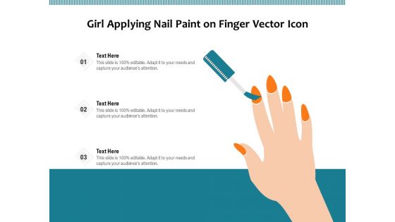 Girl Applying Nail Paint On Finger Vector Icon Ppt PowerPoint Presentation Gallery Shapes PDF