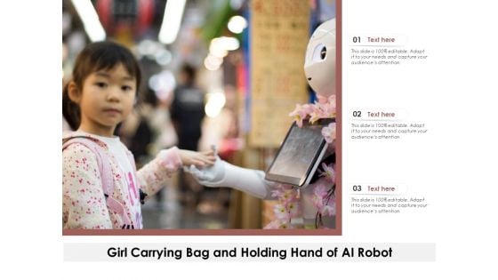 Girl Carrying Bag And Holding Hand Of Ai Robot Ppt PowerPoint Presentation Model Icon PDF