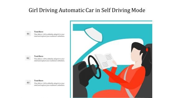 Girl Driving Automatic Car In Self Driving Mode Ppt PowerPoint Presentation Diagram Images PDF