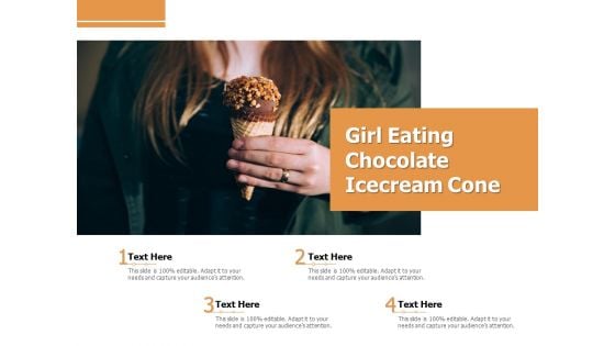 Girl Eating Chocolate Icecream Cone Ppt PowerPoint Presentation File Demonstration PDF