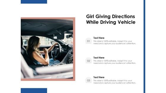 Girl Giving Directions While Driving Vehicle Ppt PowerPoint Presentation Icon Outline PDF