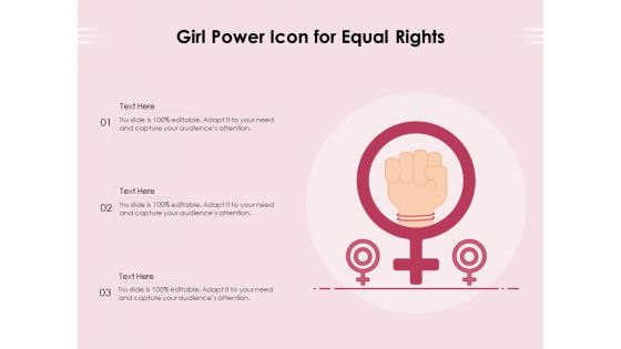 Girl Power Icon For Equal Rights Ppt PowerPoint Presentation Professional Model PDF