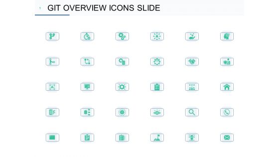 Git Overview Icons Slide Ppt Infographic Template Icon PDF