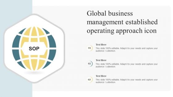 Global Business Management Established Operating Approach Icon Portrait PDF