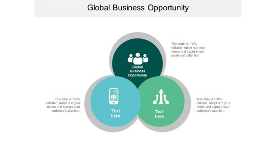 Global Business Opportunity Ppt PowerPoint Presentation Professional Layouts Cpb