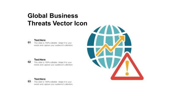 Global Business Threats Vector Icon Ppt PowerPoint Presentation Gallery Samples PDF