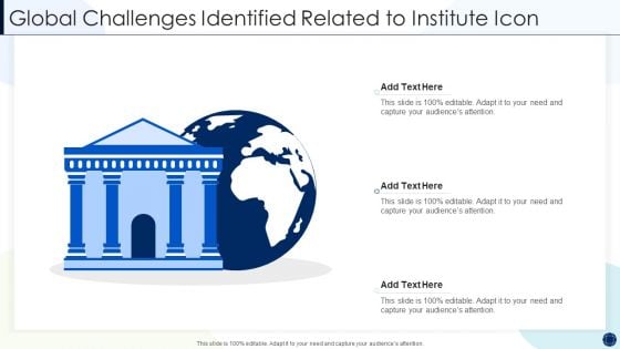 Global Challenges Identified Related To Institute Icon Diagrams PDF