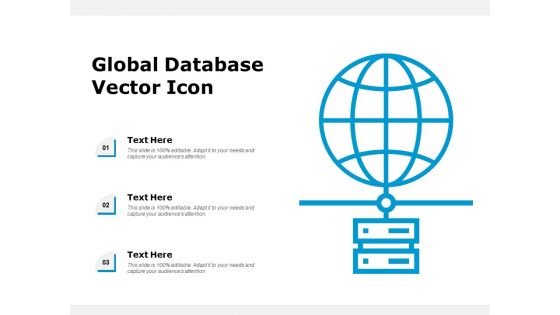 Global Database Vector Icon Ppt PowerPoint Presentation Styles Ideas PDF