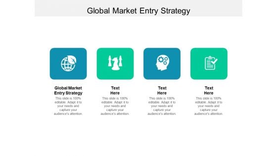 Global Market Entry Strategy Ppt PowerPoint Presentation Styles Influencers Cpb