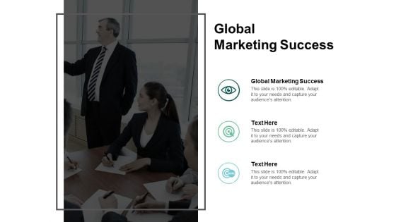 global marketing success ppt powerpoint presentation summary backgrounds cpb