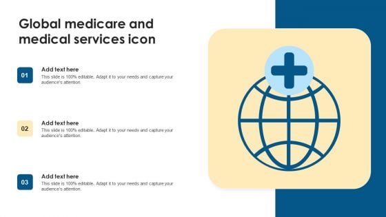 Global Medicare And Medical Services Icon Introduction PDF