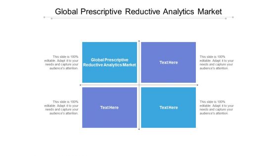 Global Prescriptive Reductive Analytics Market Ppt PowerPoint Presentation Gallery Template