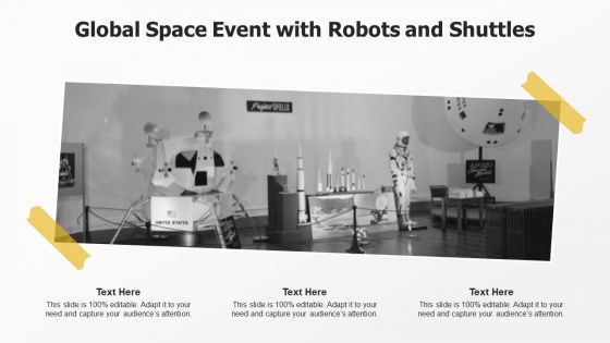 Global Space Event With Robots And Shuttles Ppt Model Skills PDF