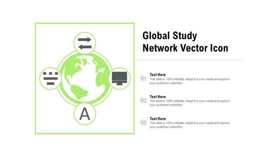 Global Study Network Vector Icon Ppt PowerPoint Presentation Styles Slides PDF