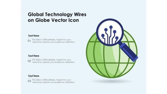 Global Technology Wires On Globe Vector Icon Ppt PowerPoint Presentation File Influencers PDF