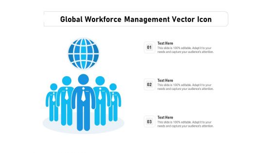 Global Workforce Management Vector Icon Ppt PowerPoint Presentation Model Outline PDF