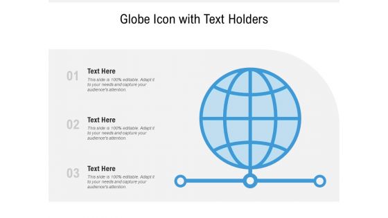 Globe Icon With Text Holders Ppt PowerPoint Presentation Gallery Mockup PDF