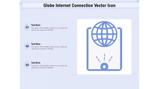 Globe Internet Connection Vector Icon Ppt Infographic Template Graphics Download PDF