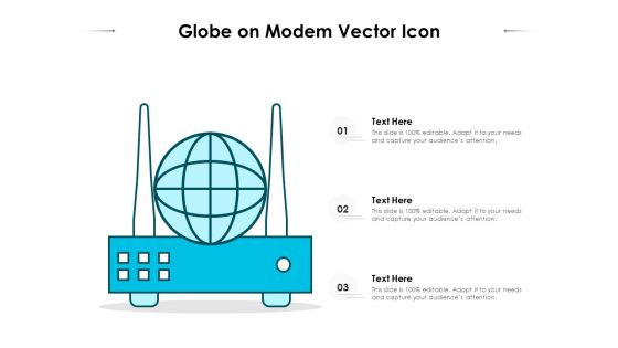 Globe On Modem Vector Icon Ppt PowerPoint Presentation Summary Ideas PDF