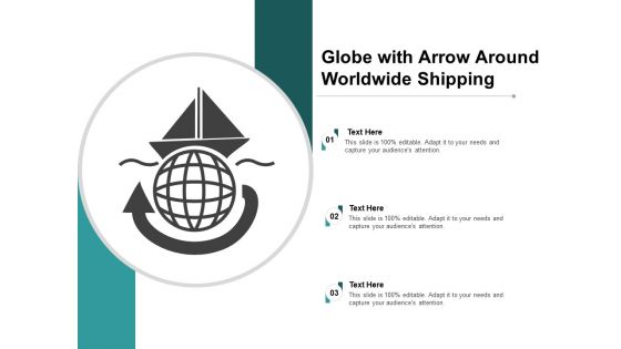 Globe With Arrow Around Worldwide Shipping Ppt PowerPoint Presentation Icon Objects