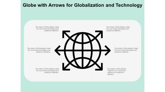 Globe With Arrows For Globalization And Technology Ppt PowerPoint Presentation File Smartart