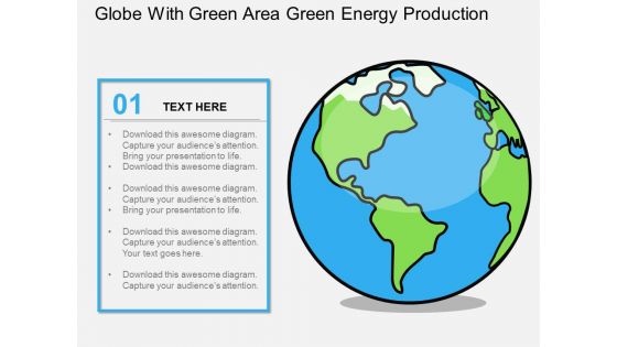 Globe With Green Area For Green Energy Production Powerpoint Template Globe With Green Area For Green Energy Production Powerpoint Template