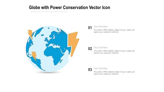 Globe With Power Conservation Vector Icon Ppt PowerPoint Presentation Gallery Examples PDF