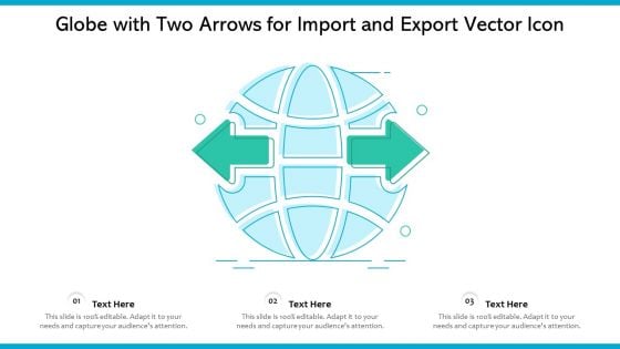 globe with two arrows for import and export vector icon ppt powerpoint presentation infographic template infographic template pdf