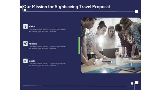 Globetrotting Tour Our Mission For Sightseeing Travel Proposal Ppt PowerPoint Presentation Show Example Introduction PDF