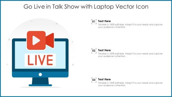 Go Live In Talk Show With Laptop Vector Icon Ppt PowerPoint Presentation Gallery Diagrams PDF
