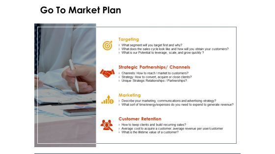 Go To Market Plan Ppt PowerPoint Presentation Slides Information