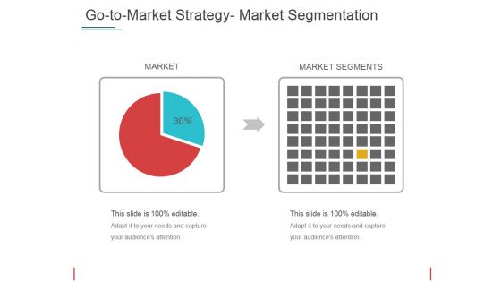 Go To Market Strategy Market Segmentation Ppt PowerPoint Presentation Inspiration Brochure