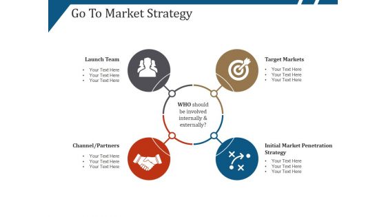 Go To Market Strategy Template 1 Ppt PowerPoint Presentation Pictures Infographics