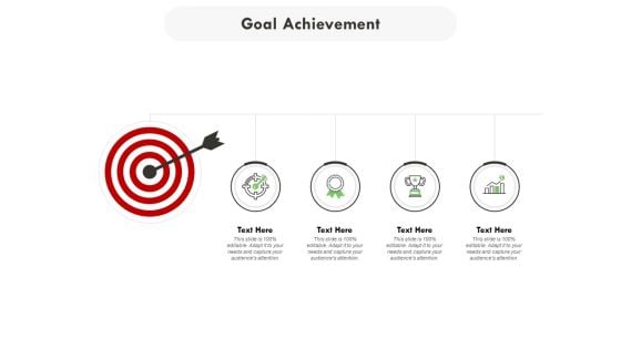 Goal Achievement Ppt PowerPoint Presentation Infographic Template Structure