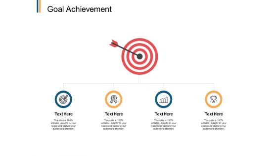 Goal Achievement Target Ppt PowerPoint Presentation Inspiration Ideas