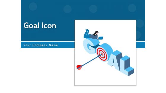 Goal Icon Target Icon Dollar Sign Ppt PowerPoint Presentation Complete Deck