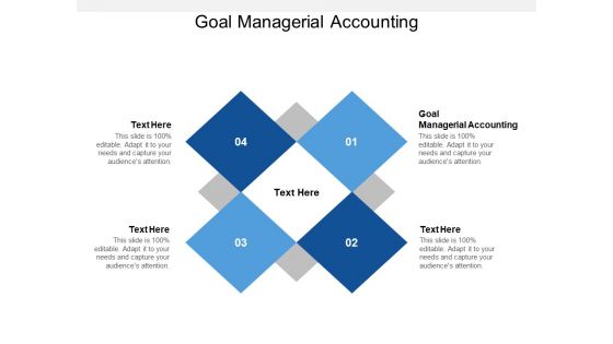 Goal Managerial Accounting Ppt PowerPoint Presentation Inspiration Information Cpb Goal Managerial Accounting Ppt PowerPoint Presentation Inspiration Information Cpb