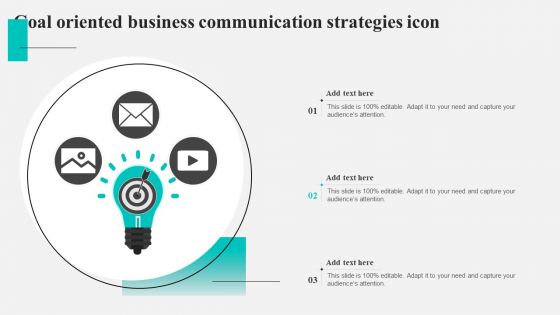 Goal Oriented Business Communication Strategies Icon Professional PDF