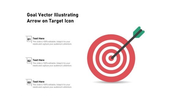 Goal Vector Illustrating Arrow On Target Icon Ppt PowerPoint Presentation Icon Example PDF