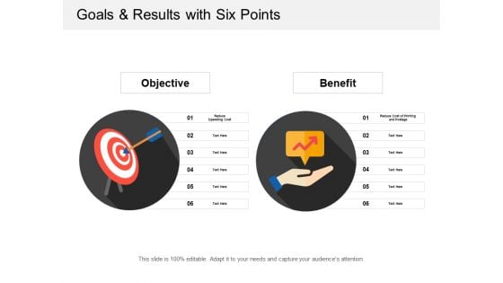 Goals And Results With Six Points Ppt PowerPoint Presentation Show Outline