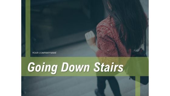 Going Down Stairs Metro Platform Guiding Audience Ppt PowerPoint Presentation Complete Deck