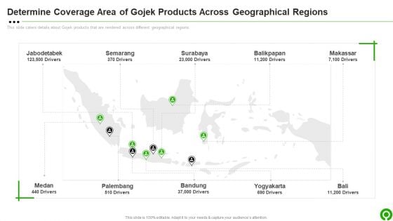 Gojek Investor Capital Financing Pitch Deck Determine Coverage Area Of Gojek Products Across Geographical Regions Brochure PDF