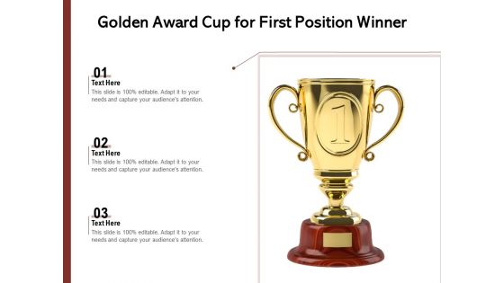 Golden Award Cup For First Position Winner Ppt PowerPoint Presentation Ideas Inspiration PDF