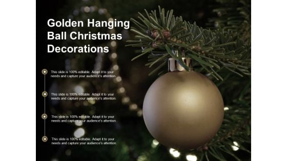 Golden Hanging Ball Christmas Decorations Ppt PowerPoint Presentation Inspiration Slide Portrait