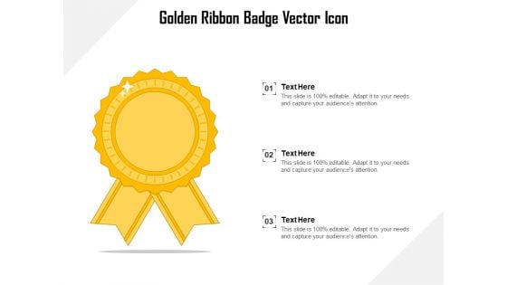 Golden Ribbon Badge Vector Icon Ppt PowerPoint Presentation Slides Summary PDF