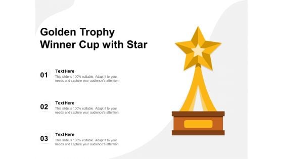 Golden Trophy Winner Cup With Star Ppt PowerPoint Presentation Outline Graphics Pictures PDF