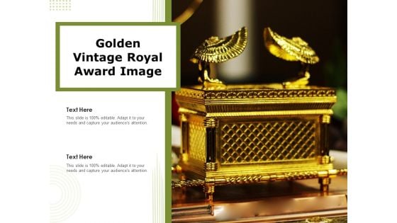 Golden Vintage Royal Award Image Ppt PowerPoint Presentation File Diagrams PDF Golden Vintage Royal Award Image Ppt PowerPoint Presentation File Diagrams PDF