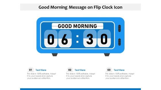 Good Morning Message On Flip Clock Icon Ppt PowerPoint Presentation Gallery Icons PDF