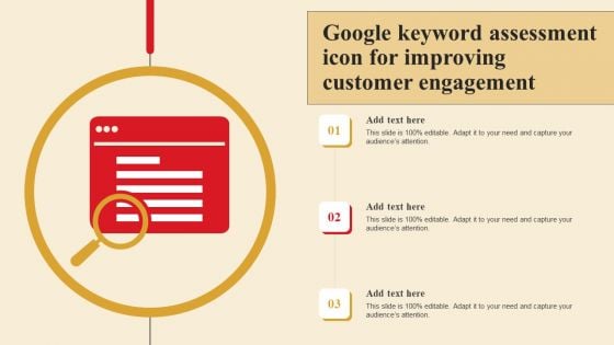 Google Keyword Assessment Icon For Improving Customer Engagement Download PDF